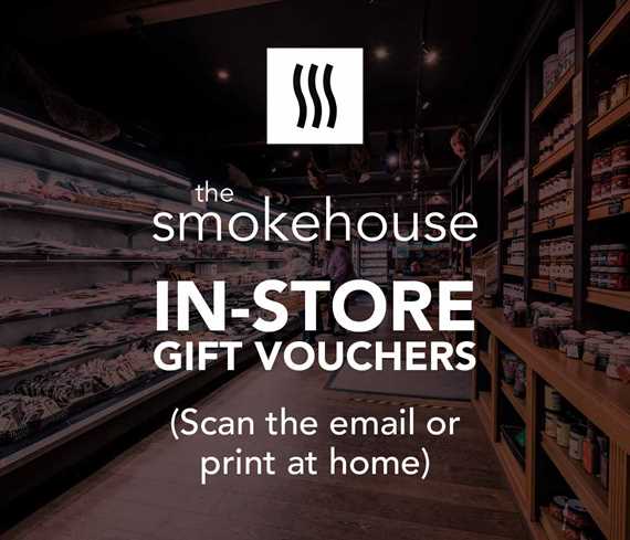 Smokehouse In-Store Gift Voucher